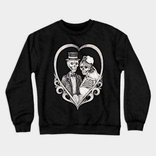 Skeleton lovers couple love wedding. Crewneck Sweatshirt